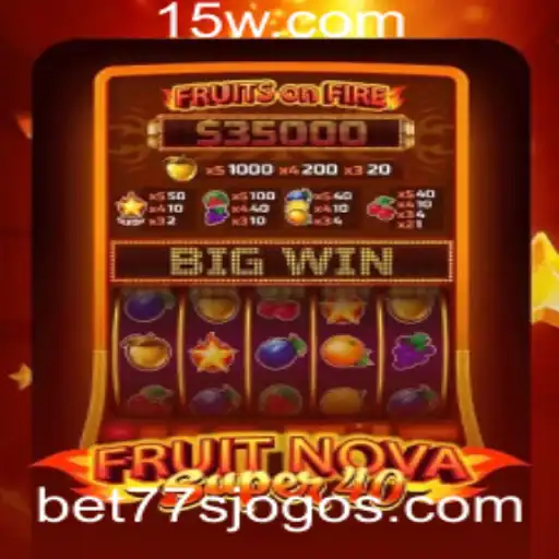 Explorando o Jogo FruitNovaSuper40 com a Plataforma Bet77s