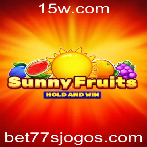 Descubra o Encantador Mundo do Jogo SunnyFruits com bet77s